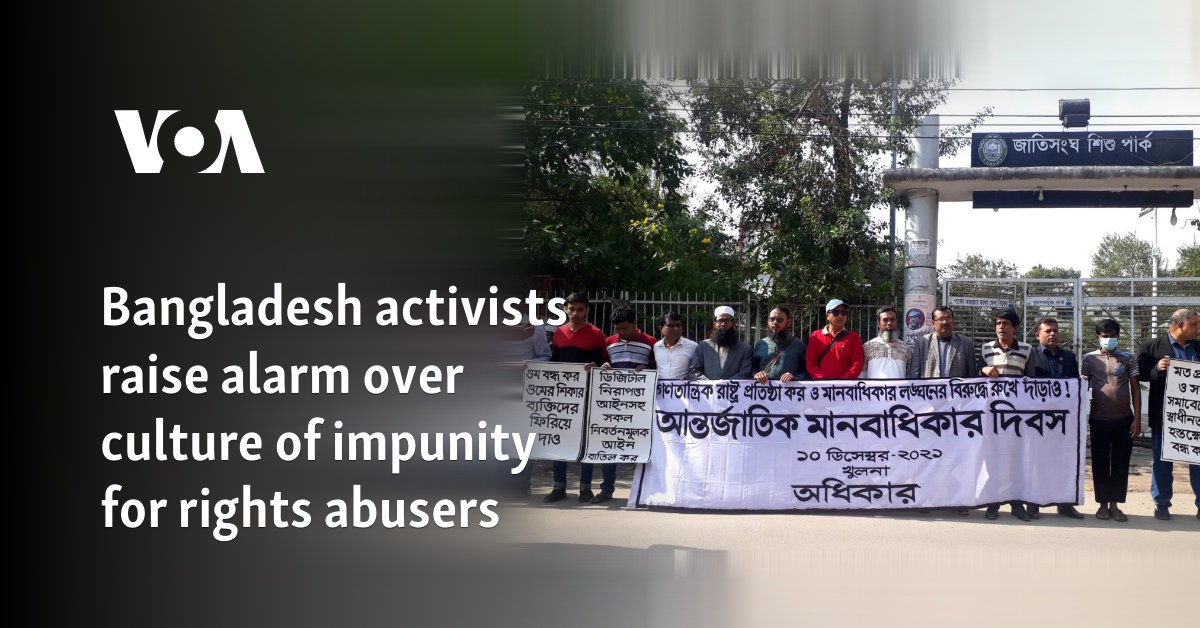 Bangladesh activists raise alarm over culture of impunity for rights abusers 