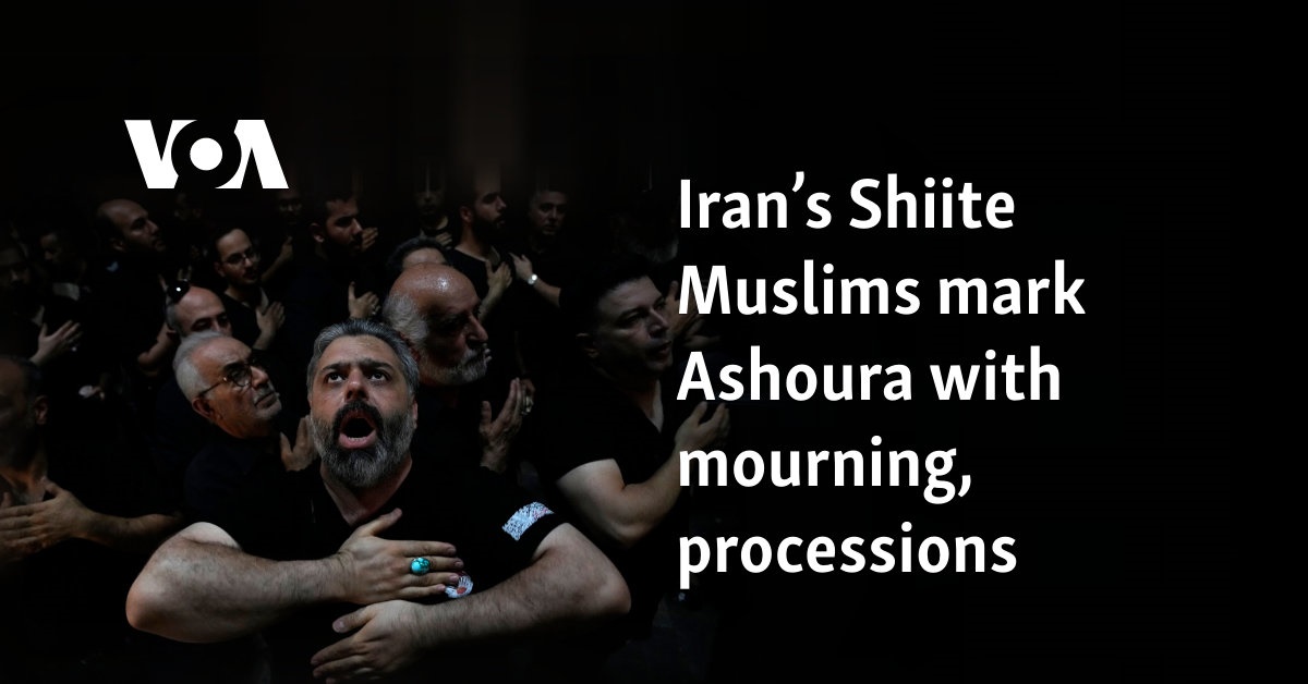 Iran’s Shiite Muslims mark Ashoura with mourning, processions