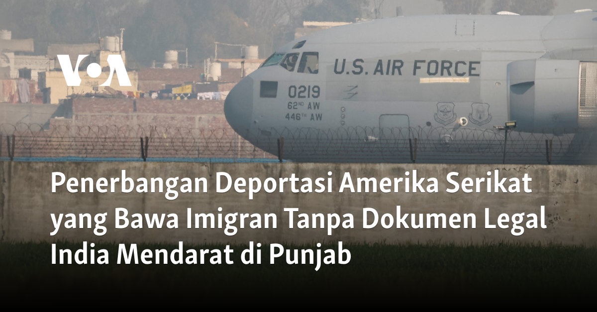 Penerbangan Deportasi Amerika Serikat yang Bawa Imigran Tanpa Dokumen Legal India Mendarat di Punjab