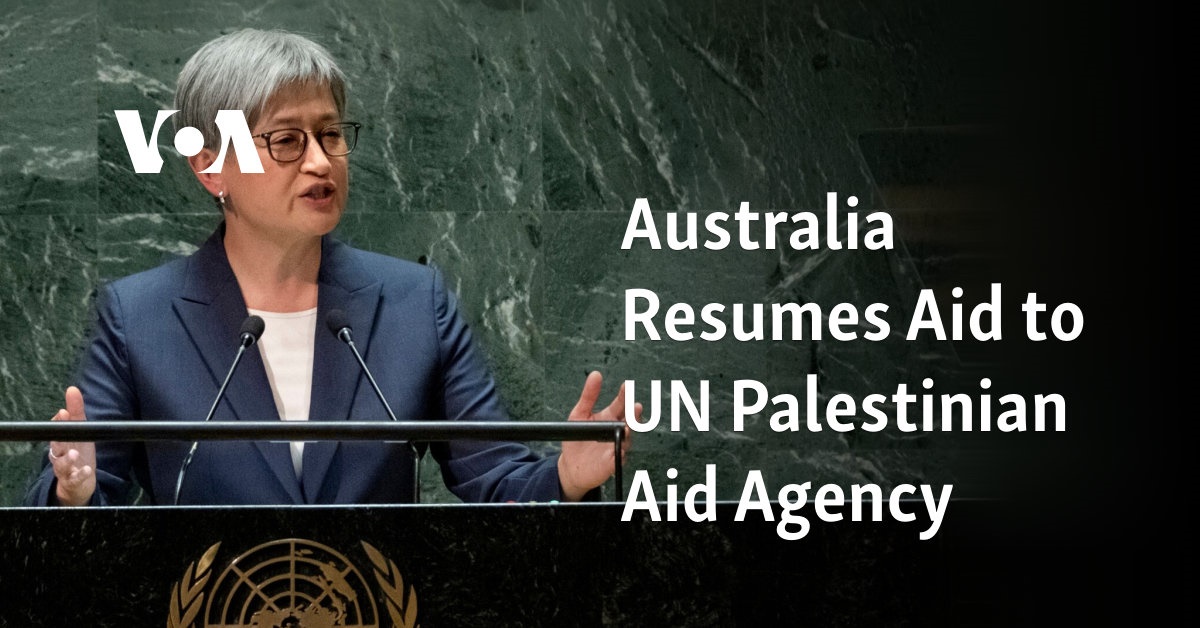 Australia Resumes Aid to UN Palestinian Aid Agency