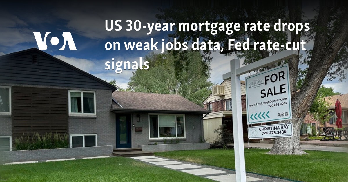 US 30-year mortgage rate drops on weak jobs data, Fed rate-cut signals