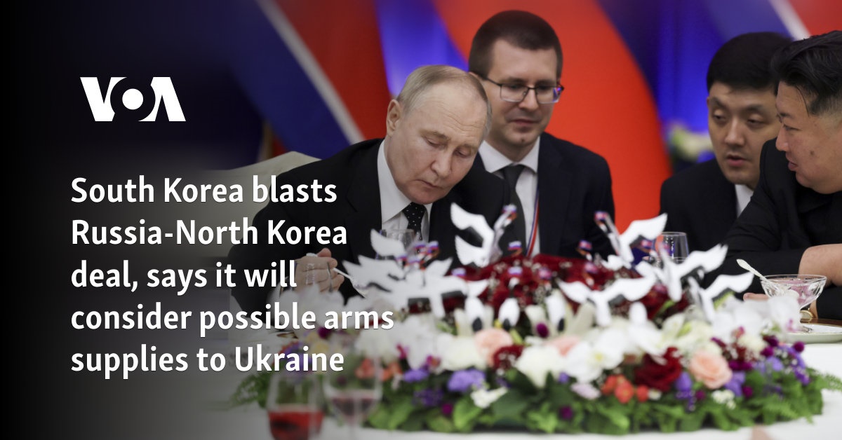 South Korea blasts Russia-North Korea deal, says it will consider possible arms supplies to Ukraine 