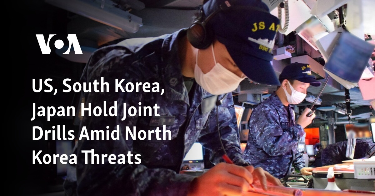 US, South Korea, Japan Hold Joint Drills Amid North Korea Threats