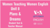 Women Teaching Women English Unit 8: Plans & Dreams