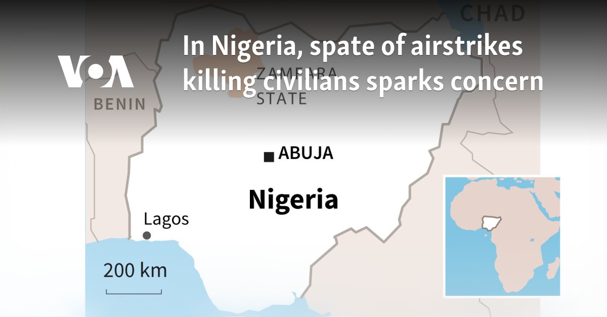 In Nigeria, spate of airstrikes killing civilians sparks concern