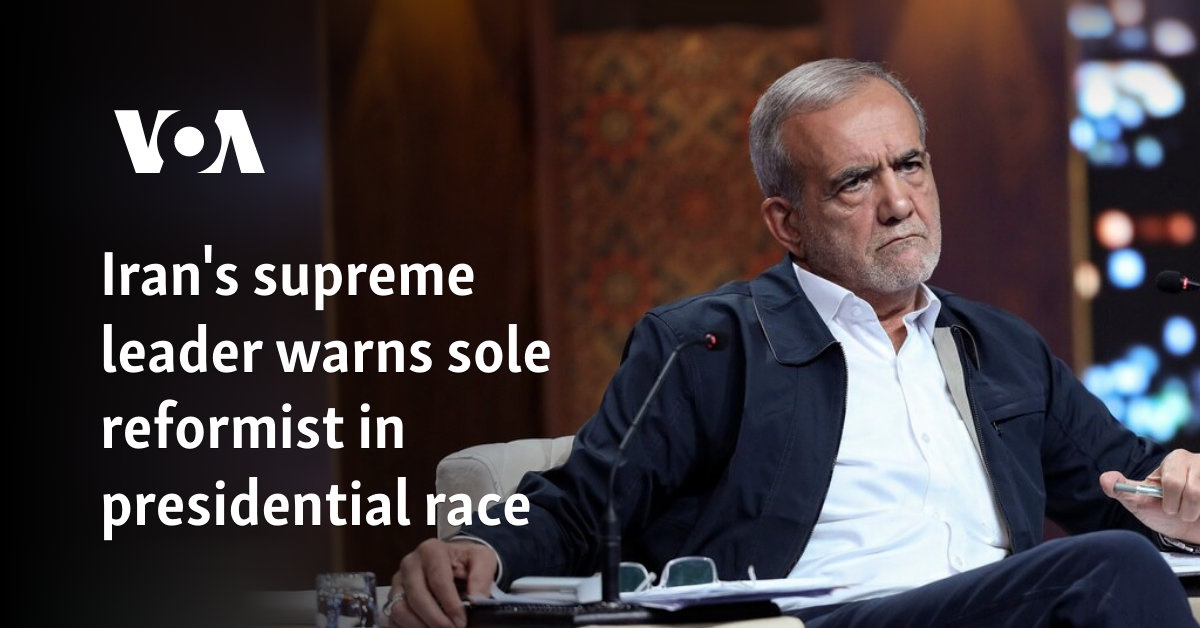 Iran's supreme leader warns sole reformist in presidential race