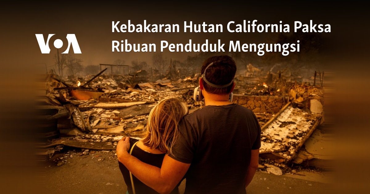 Kebakaran Hutan California Paksa Ribuan Penduduk Mengungsi