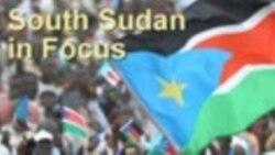 South Sudan In Focus