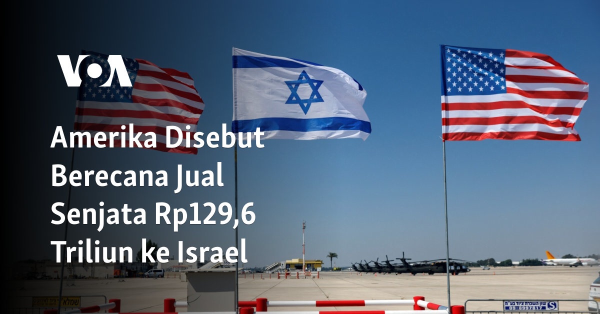 Amerika Disebut Berecana Jual Senjata Rp129,6 Triliun ke Israel