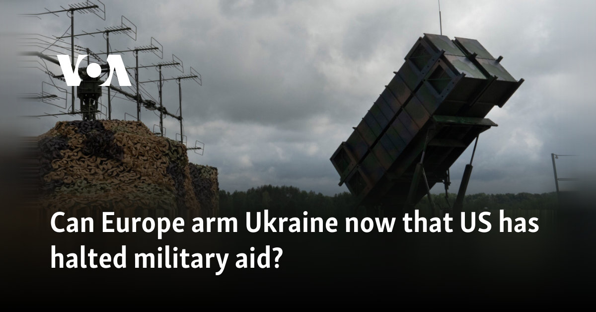 Can Europe arm Ukraine now that US has halted military aid?