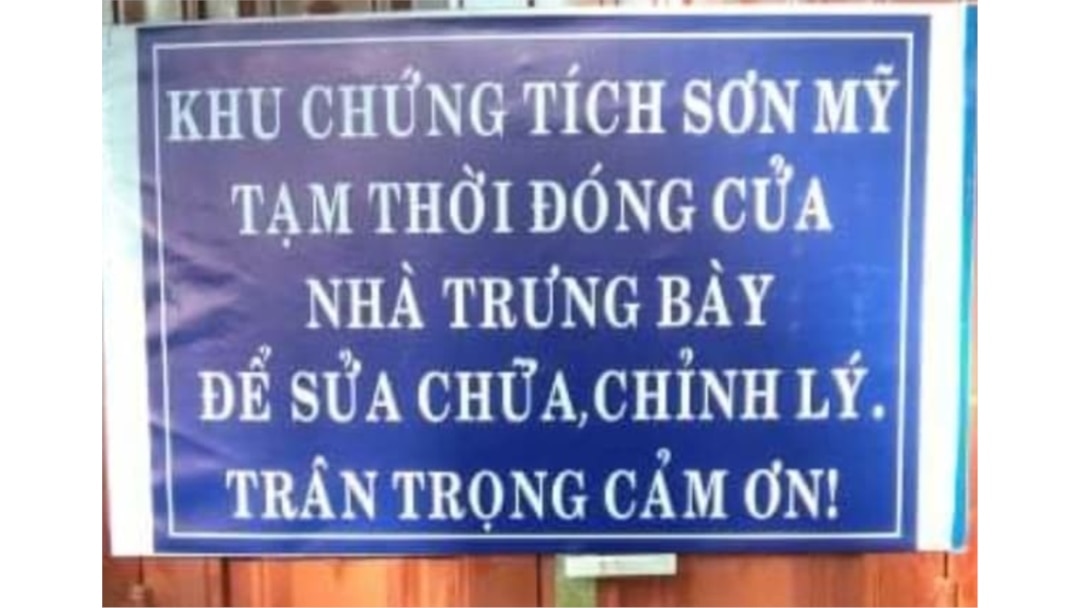 Thông báo tạm thời đóng cửa của bảo tàng khu chứng tích Sơn Mỹ trong tấm ảnh được chụp hôm 13/7/2020. (Ảnh do một người dân Sơn Mỹ cung cấp cho VOA)