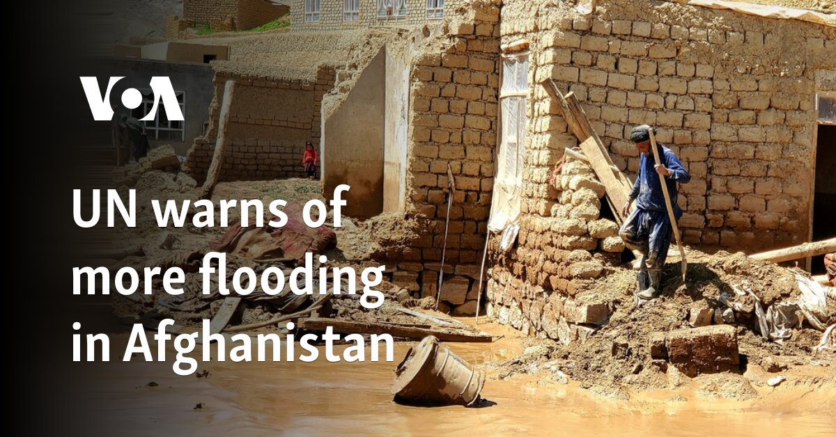 UN warns of more flooding in Afghanistan