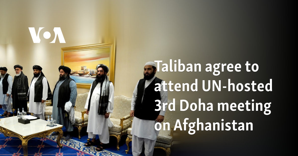 Taliban agree to attend UN-hosted 3rd Doha meeting on Afghanistan  