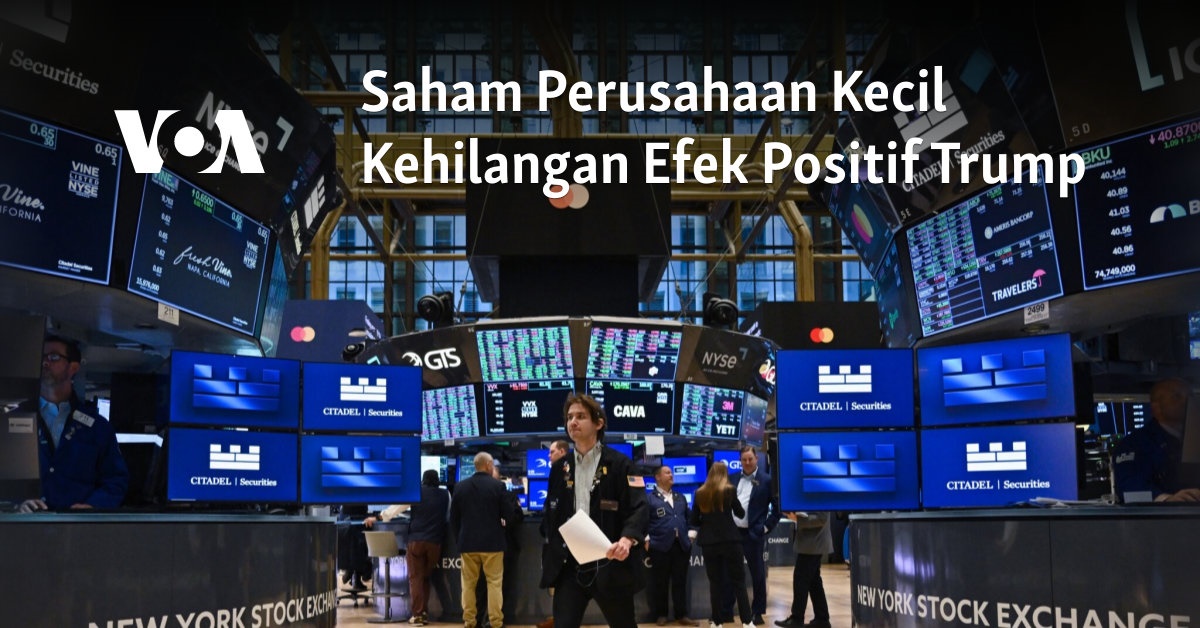 Saham Perusahaan Kecil Kehilangan Efek Positif Trump