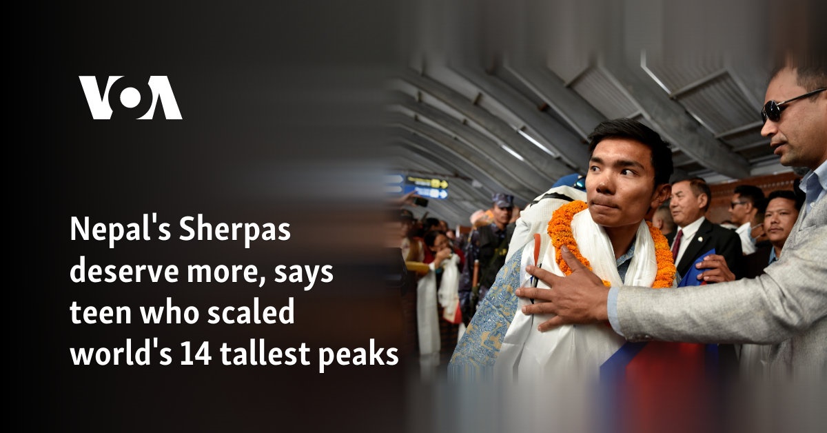 Nepal’s Sherpas deserve more, says teen who scaled world’s 14 tallest peaks