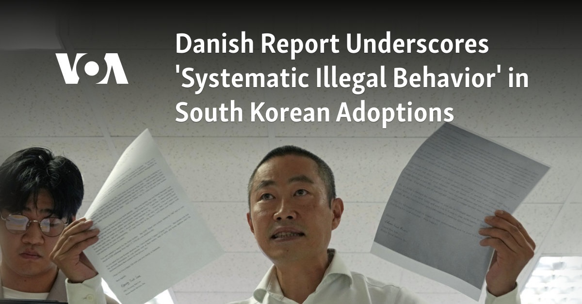 Danish Report Underscores 'Systematic Illegal Behavior' in South Korean Adoptions