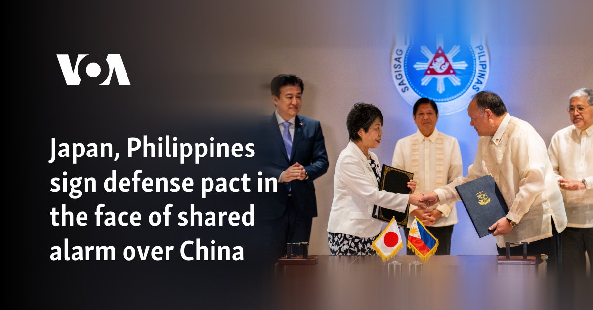 Japan, Philippines sign defense pact in the face of shared alarm over China