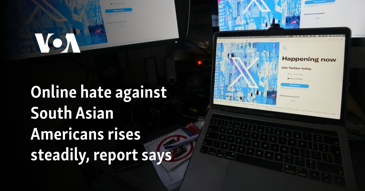 Online hate against South Asian Americans rises steadily, report says