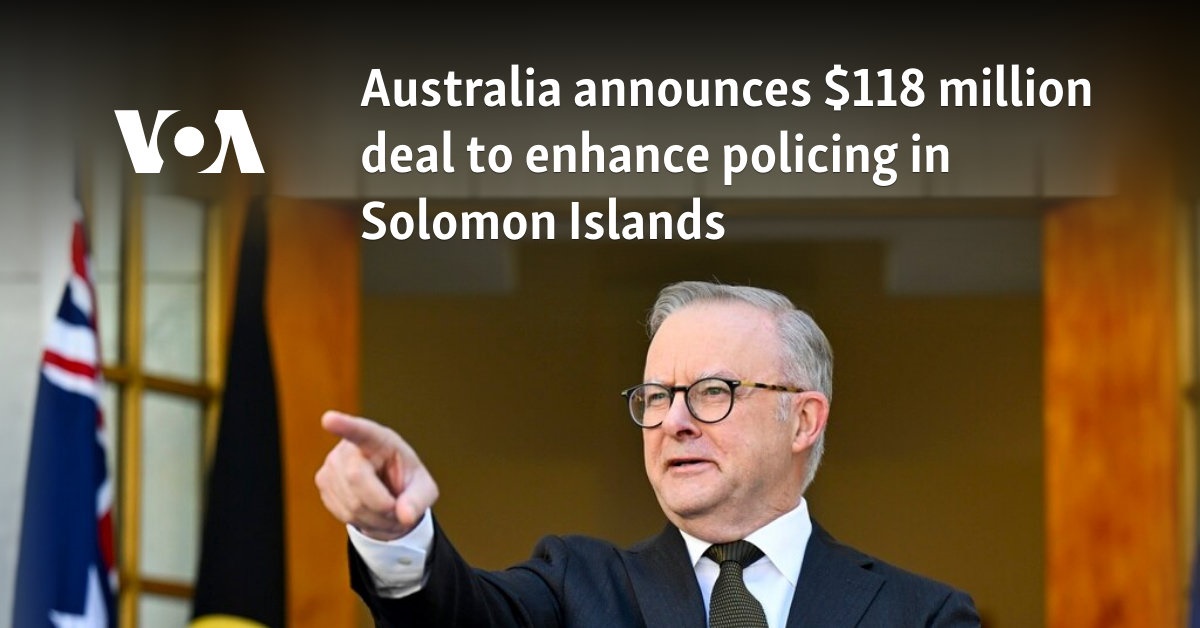 Australia announces $118 million deal to enhance policing in Solomon Islands