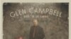 'Ghost on the Canvas' Final Album for Country Star Glen Campbell