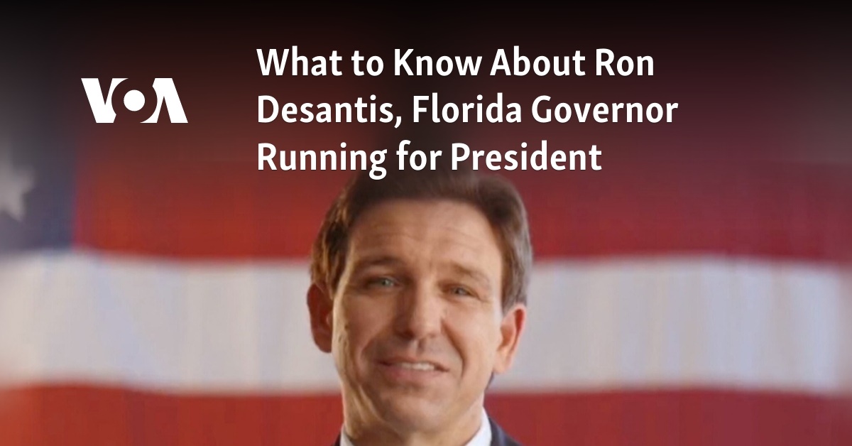 What to Know About Ron Desantis, Florida Governor Running for President