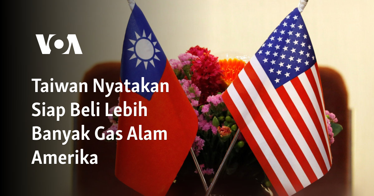 Taiwan Nyatakan Siap Beli Lebih Banyak Gas Alam Amerika