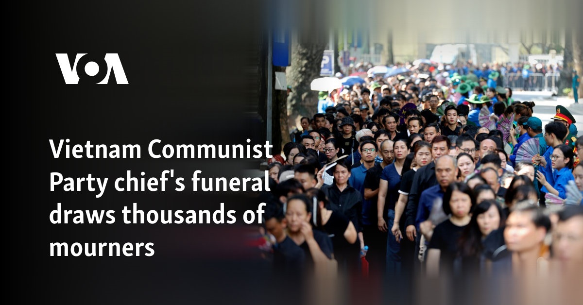 Vietnam Communist Party chief's funeral draws thousands of mourners