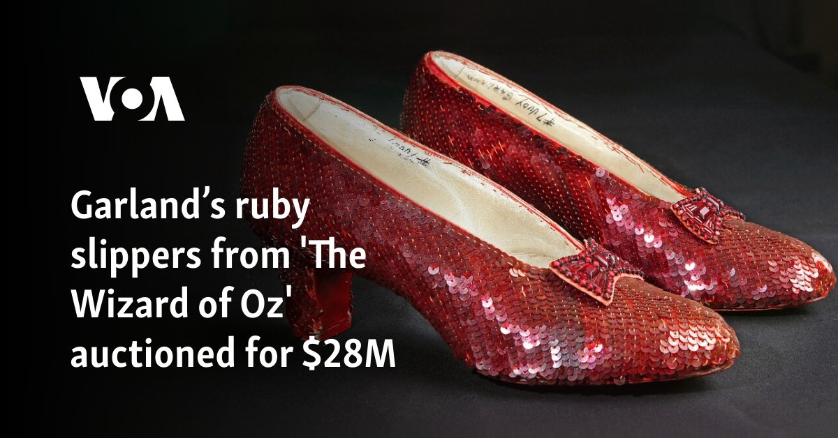 Garland’s ruby slippers from ‘The Wizard of Oz’ auctioned for M