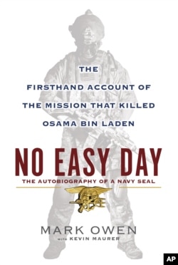 This book cover image released by Dutton shows "No Easy Day: The Firsthand Account of the Mission that Killed Osama Bin Laden," by Mark Owen with Kevin Maurer.