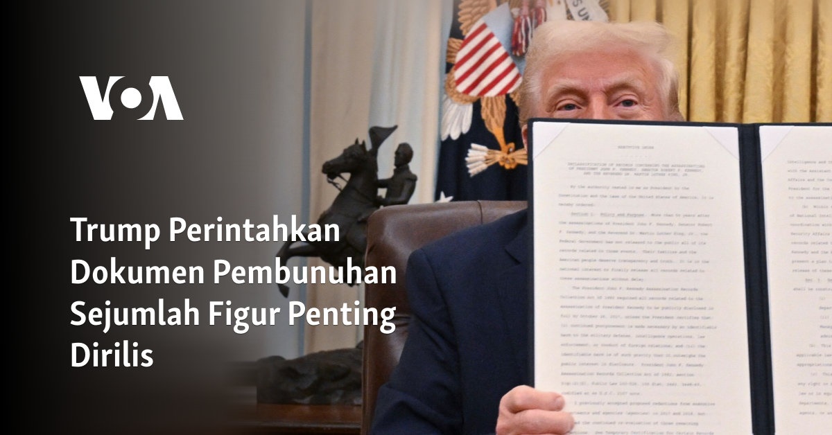 Trump Perintahkan Dokumen Pembunuhan Sejumlah Figur Penting Dirilis