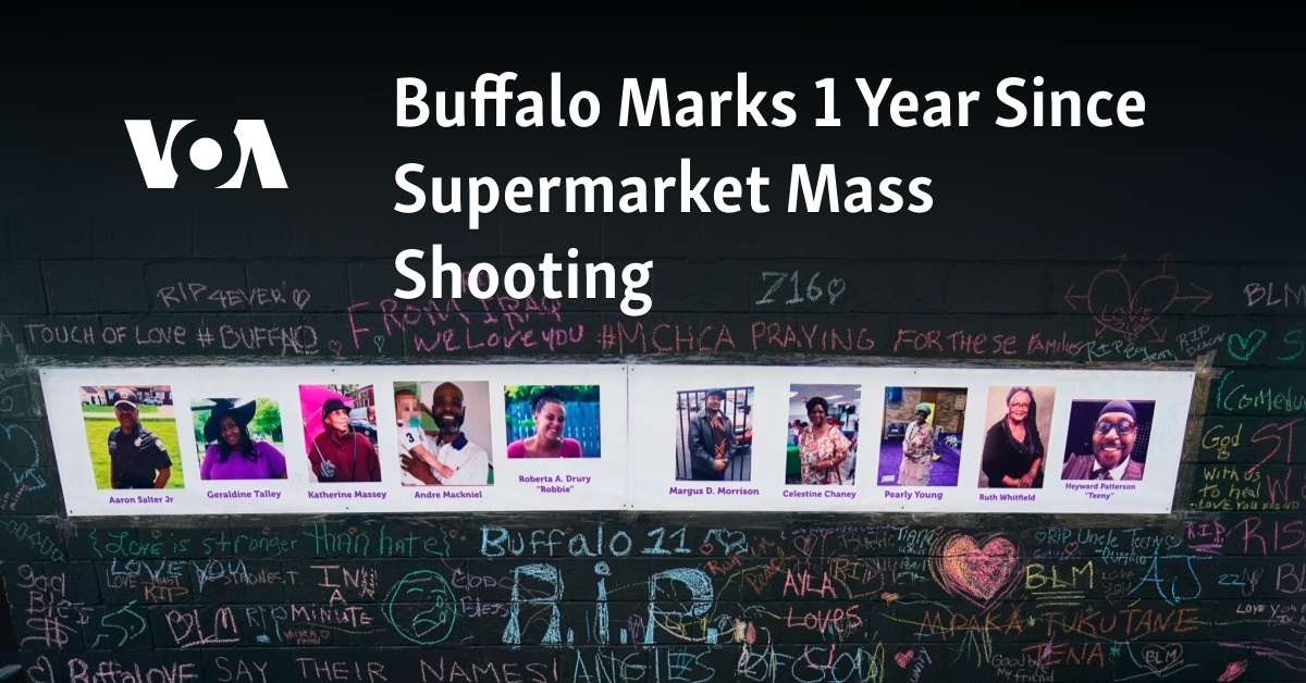 Buffalo Marks 1 Year Since Supermarket Mass Shooting - Vimarsana News