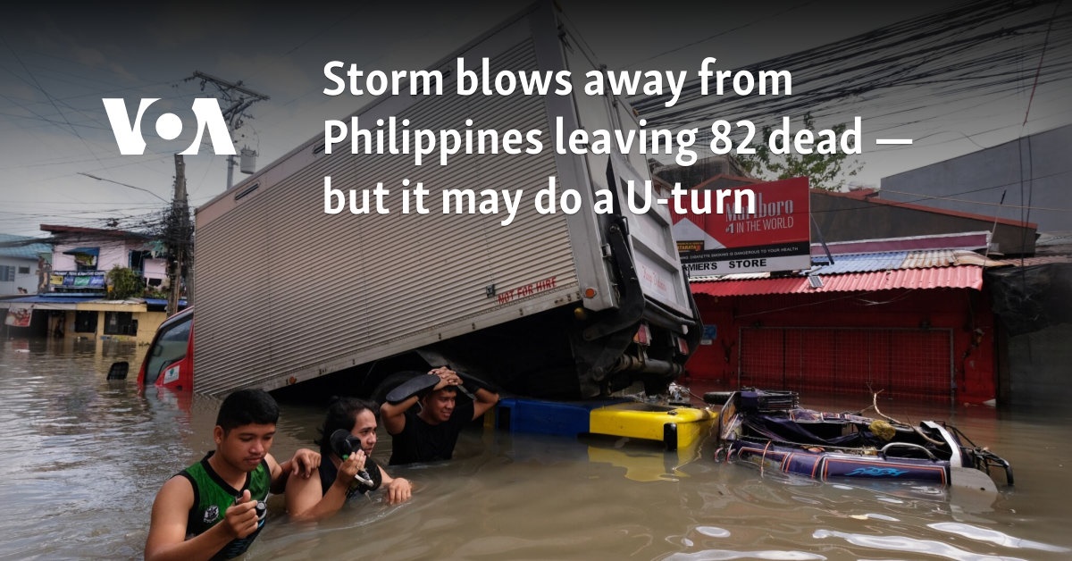 Storm blows away from Philippines leaving 82 dead — but it may do a U-turn