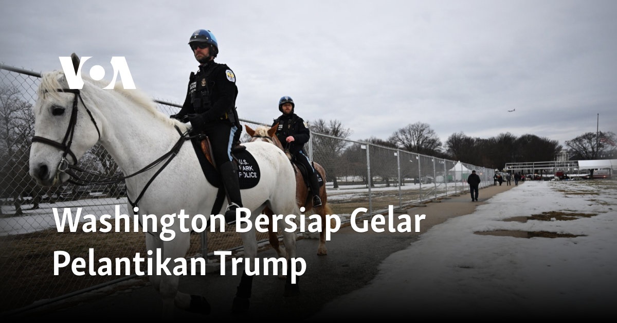 Washington Bersiap Gelar Pelantikan Trump