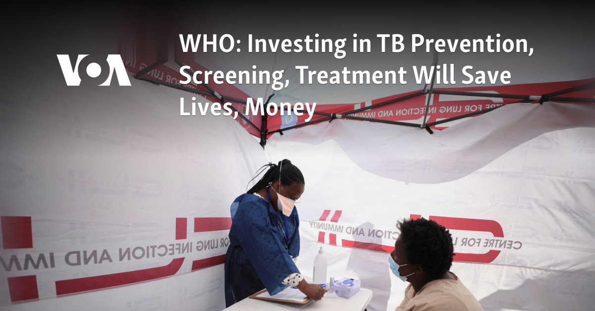 Investing in TB Prevention, Screening, Treatment Will Save Lives, Money