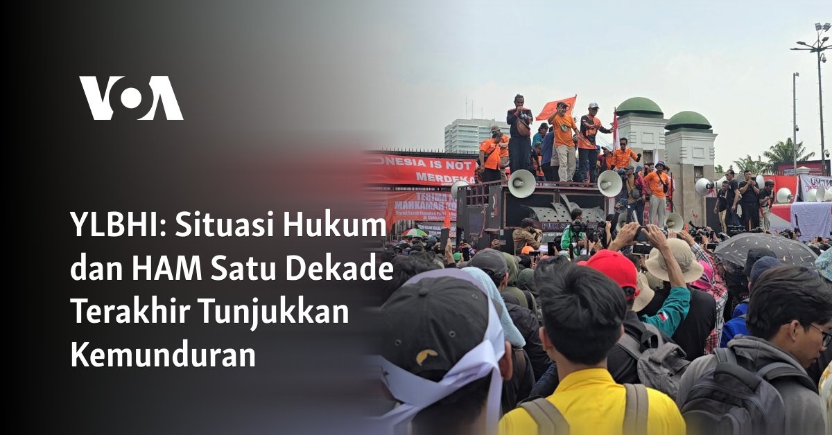 Situasi Hukum dan HAM Satu Dekade Terakhir Tunjukkan Kemunduran