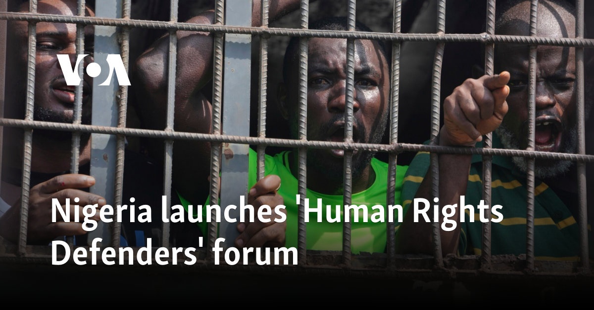 Nigeria launches 'Human Rights Defenders' forum