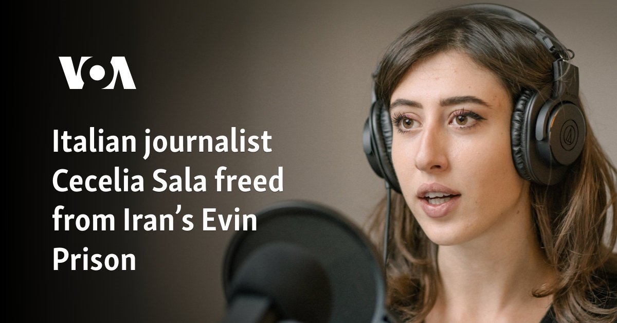 Italian journalist Cecelia Sala freed from Iran’s Evin Prison