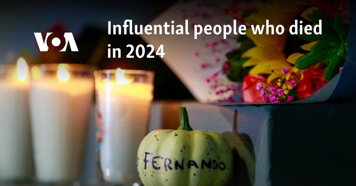 Influential people who died in 2024