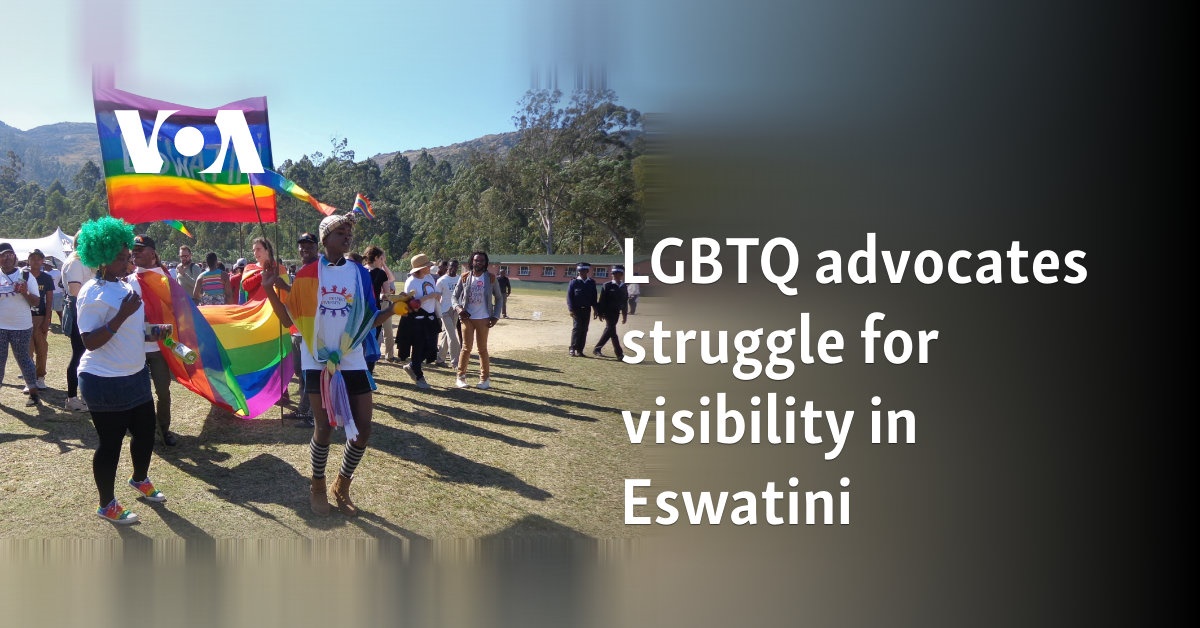 LGBTQ advocates struggle for visibility in Eswatini