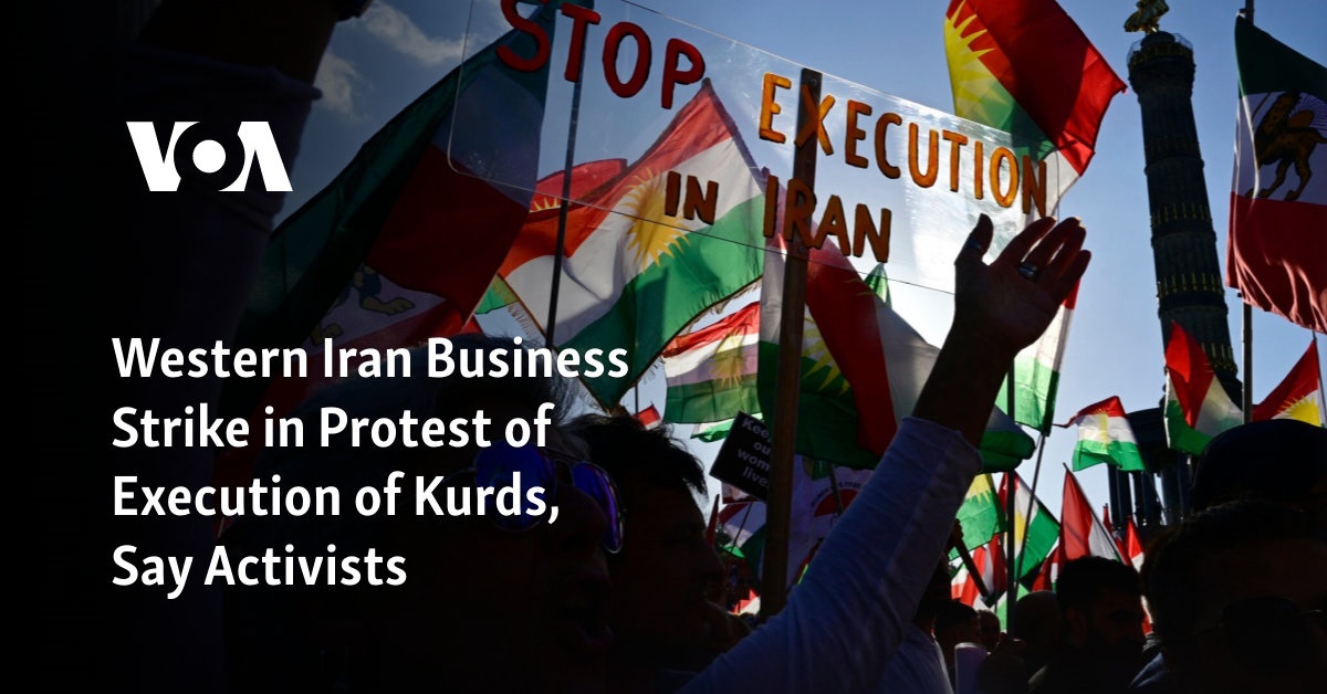 Western Iran Businesses Strike To Protest Execution of Kurds, Say Activists