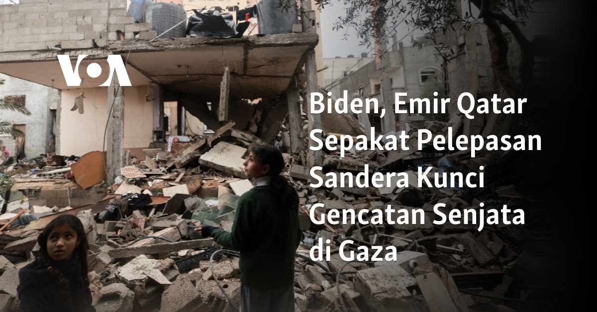 Biden, Emir Qatar Sepakat Pelepasan Sandera Kunci Gencatan Senjata di Gaza