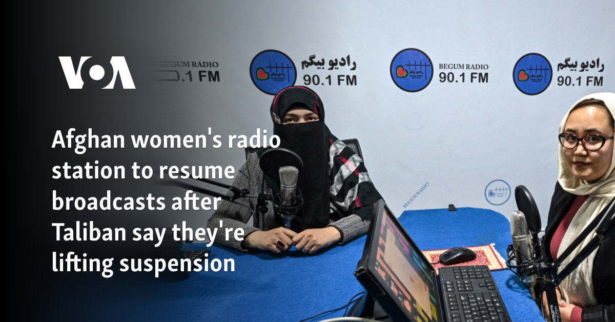 Afghan women's radio station to resume broadcasts after Taliban say they're lifting suspension