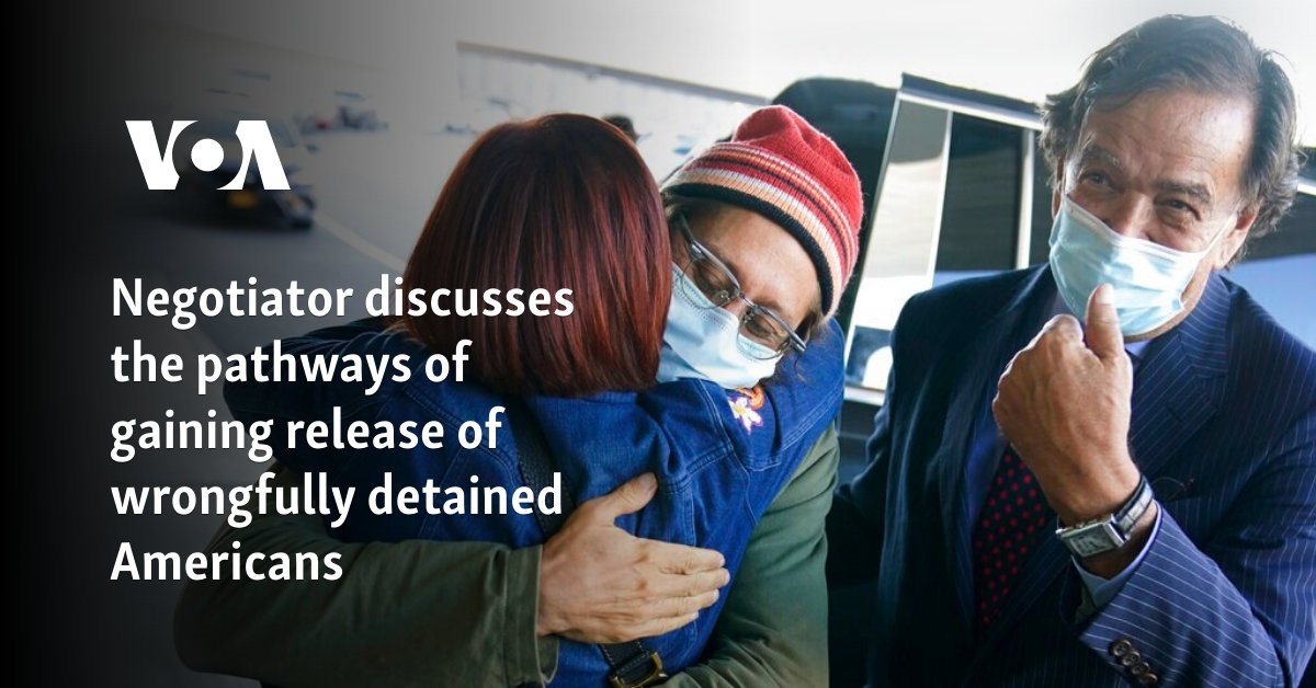 Negotiator discusses the pathways of gaining release of wrongfully detained Americans