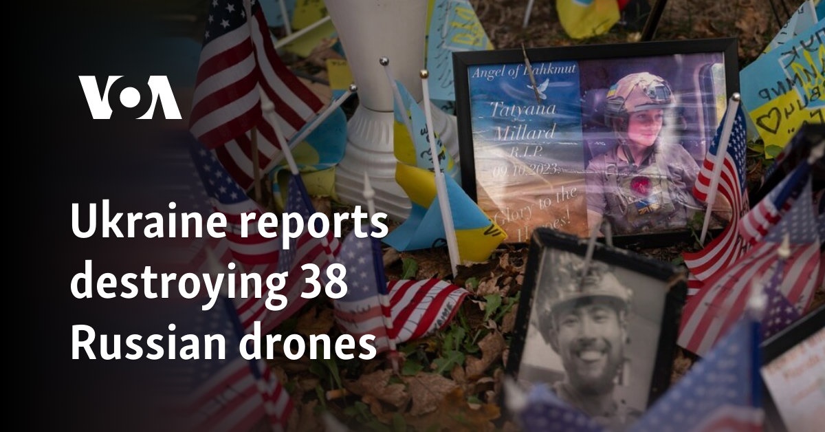 Ukraine reports destroying 38 Russian drones