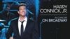 Harry Connick, Jr. Shows Off Broadway Performances