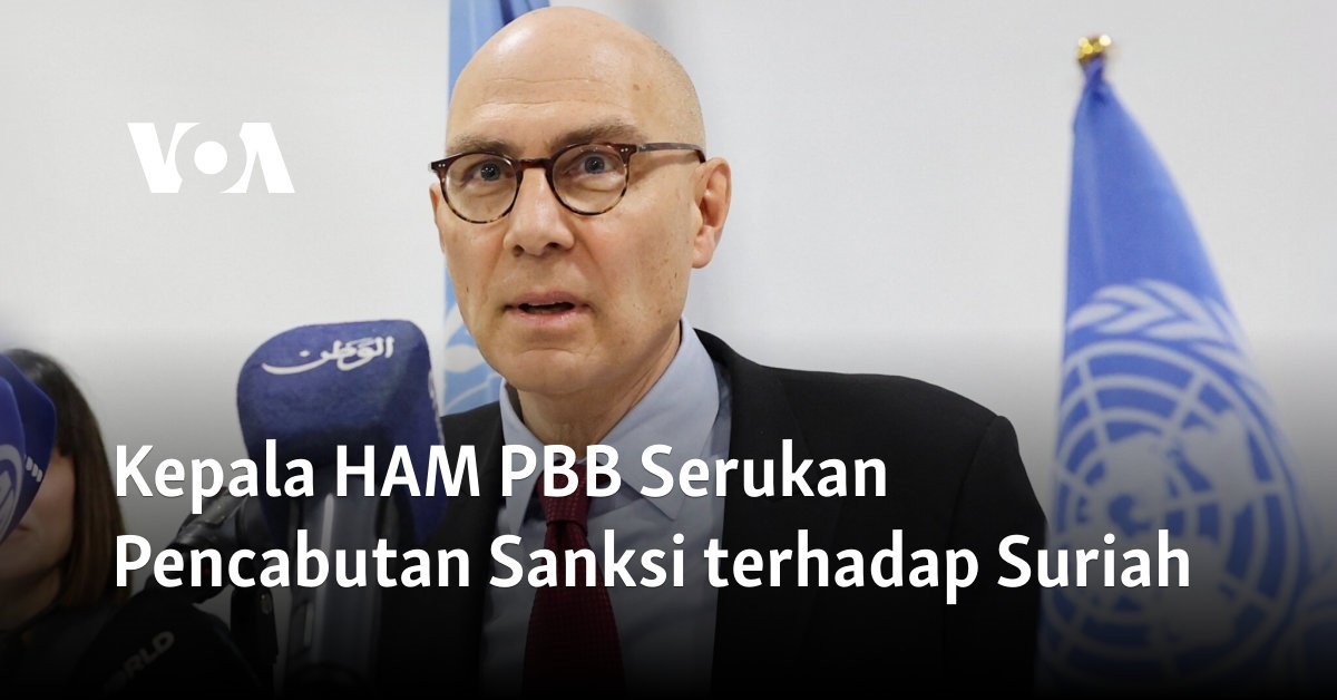 Kepala HAM PBB Serukan Pencabutan Sanksi terhadap Suriah