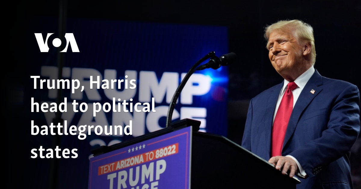 Trump, Harris head to political battleground states