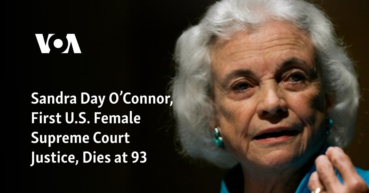 Sandra Day Oconnor First U S Female Supreme Court Justice Dies At 93