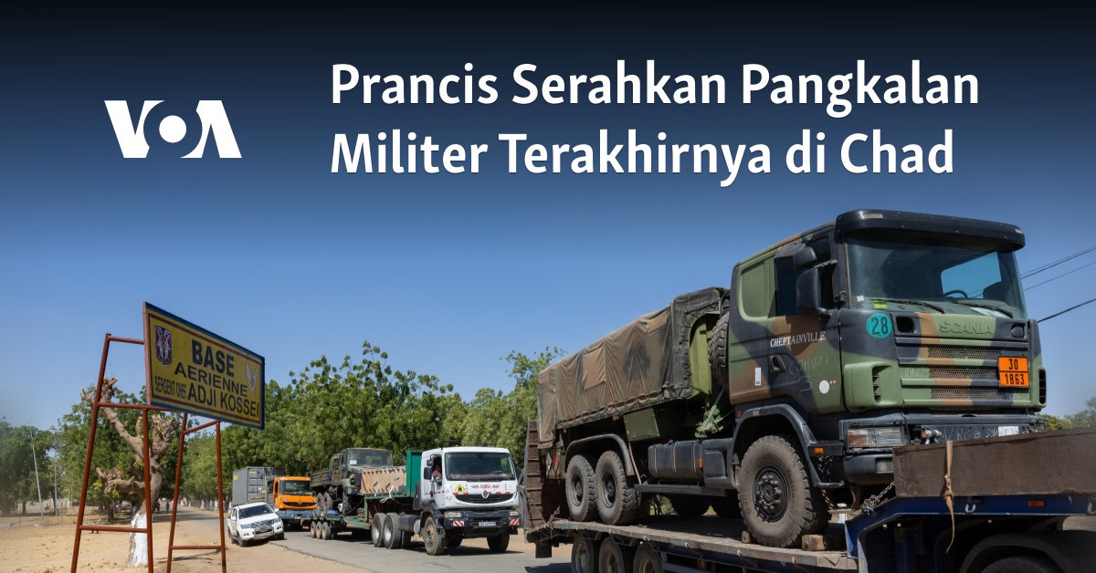 Prancis Serahkan Pangkalan Militer Terakhirnya di Chad