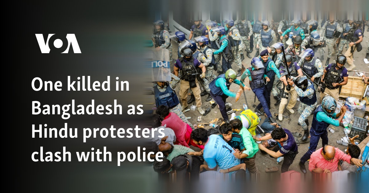 One killed in Bangladesh as Hindu protesters clash with police